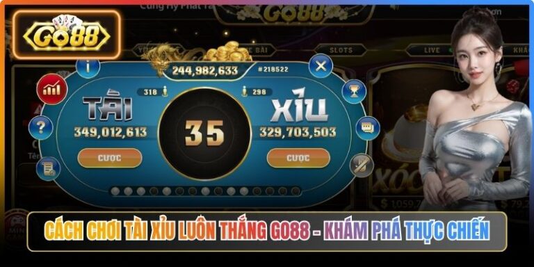Cách Chơi Tài Xỉu Luôn Thắng