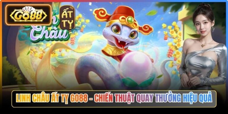 Linh Châu Ất Tỵ Go88