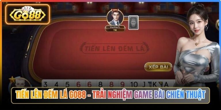 Tiến Lên Đếm Lá Go88
